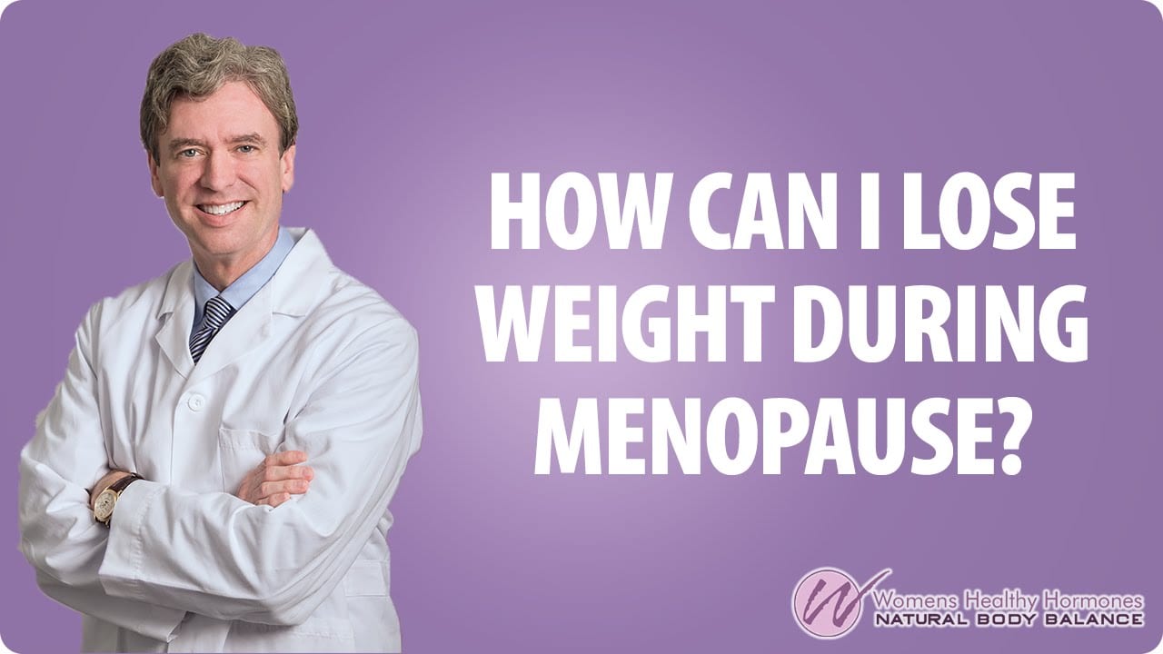 How To Lose Weight During Menopause Women S Healthy Hormones