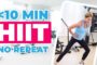 Under 10 Minute Bodyweight HIIT Workout for Women 40+ (NO REPEAT)