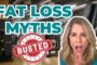 The Truth About Fat Loss: 3 Popular Myths Holding You Back