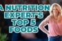 A Nutrition Expert's Top 5 Foods