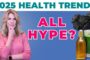 10 Viral Health Trends in 2025! What Actually Works and What’s Total Hype?