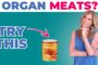 Are Organ Meats ACTUALLY Good For You?