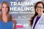 The Biology of Trauma with Dr. Aimie Apigian