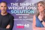 Why Most Women Over 40 Struggle with Weight Loss (And the Simple Fix) with Dr. Ted Naiman