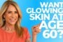 Glowing Skin Over 40: The Sleep, Exercise & Nutrition Formula
